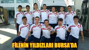 FİLENİN YILDIZLARI BURSA’DA
