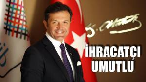 İHRACATÇI UMUTLU