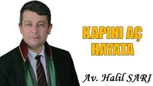 KAPINI AÇ HAYATA