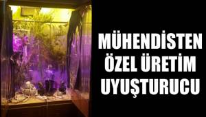 MÜHENDİSTEN ÖZEL ÜRETİM UYUŞTURUCU