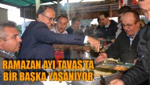 RAMAZAN AYI TAVAS’TA BİR BAŞKA YAŞANIYOR