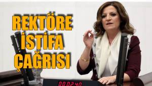 REKTÖRE İSTİFA ÇAĞRISI