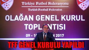 TFF GENEL KURULU YAPILDI