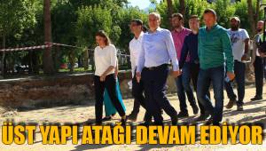 ÜST YAPI ATAĞI DEVAM EDİYOR