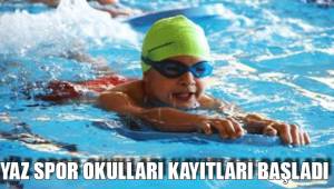 YAZ SPOR OKULLARI KAYITLARI BAŞLADI