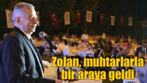 Zolan, muhtarlarla bir araya geldi