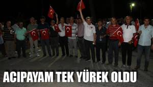 ACIPAYAM TEK YÜREK OLDU