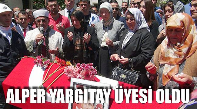 ALPER YARGITAY ÖYESİ OLDU