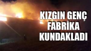 BABASININ FABRİKASINI KUNDAKLADI