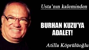 BURHAN KUZU’YA ADALET!