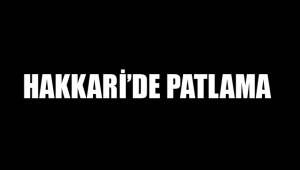 Hakkari'de patlama