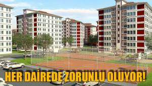 HER DAİREDE ZORUNLU OLUYOR!