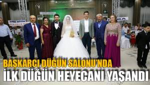 İLK DÜĞÜN HEYECANI YAŞANDI