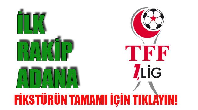 İLK RAKİP ADANA