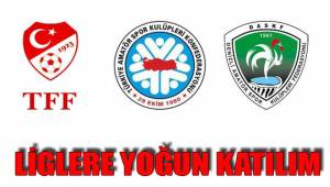 LİGLERE YOĞUN KATILIM