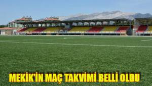 MEKİK’İN MAÇ TAKVİMİ BELLİ OLDU