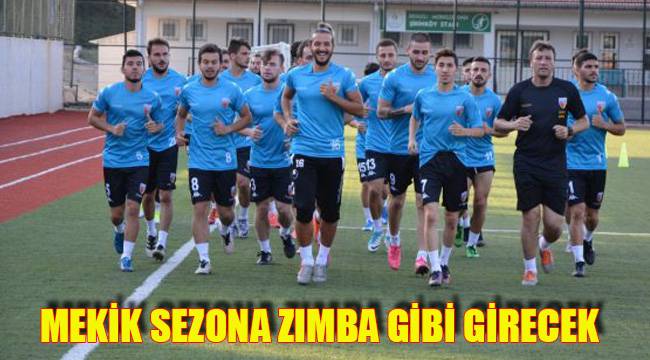 MEKİK SEZONA ZIMBA GİBİ GİRECEK