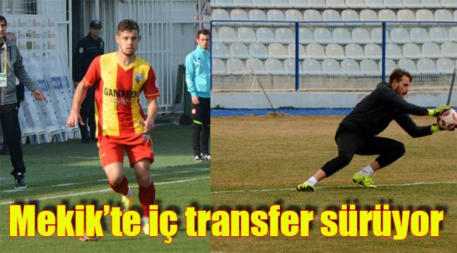 Mekik’te iç transfer sürüyor
