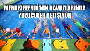 MERKEZEFENDİ’NİN HAVUZLARINDA YÜZÜCÜLER YETİŞİYOR