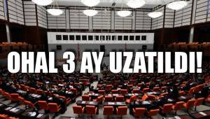 OHAL 3 AY UZATILDI!