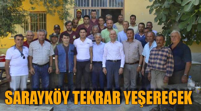 SARAYKÖY TEKRAR YEŞERECEK