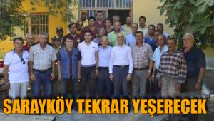 SARAYKÖY TEKRAR YEŞERECEK