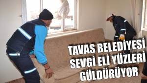 TAVAS BELEDİYESİ SEVGİ ELİ YÜZLERİ GÜLDÜRÜYOR