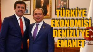 TÜRKİYE EKONOMİSİ DENİZLİ’YE EMANET