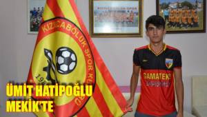 ÜMİT HATİPOĞLU MEKİK’TE