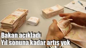 VERGİDE ARTIŞ OLMAYACAK
