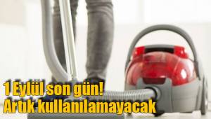 1 Eylül son gün!