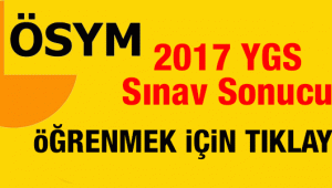 2017 LYS tercih sonuçları ÖSYM'nin sonuç sayfasında açıklandı