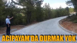 ACIPAYAM'DA DURMAK YOK