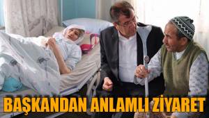 BAŞKANDAN ANLAMLI ZİYARET