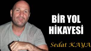 BİR YOL HİKAYESİ