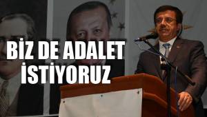 BİZ DE ADALET İSTİYORUZ