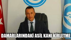 DAMARLARINDAKİ ASİL KANI KİRLETME