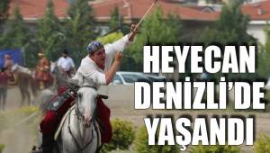 HEYECAN DENİZLİ’DE YAŞANDI