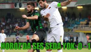 HOROZ'DA SES SEDA YOK