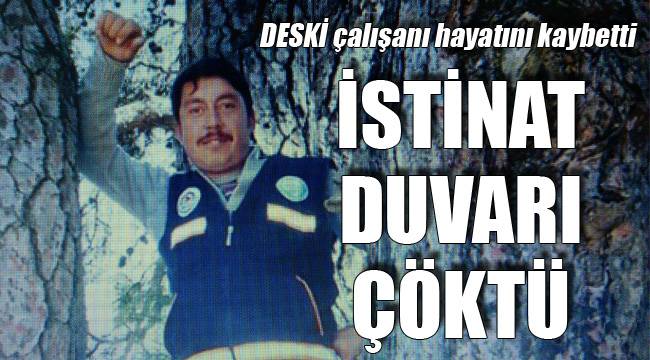 İSTİNAT DUVARI ÇÖKTÜ
