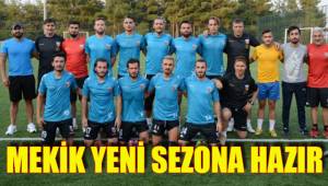 MEKİK YENİ SEZONA HAZIR