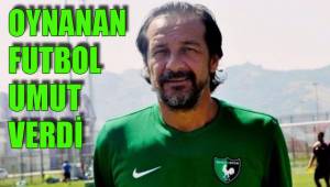 OYNANAN FUTBOL UMUT VERDİ