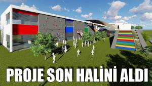 PROJE SON HALİNİ ALDI