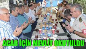 ŞEHİT DOĞAN ACAR İÇİN MEVLİT OKUTULDU