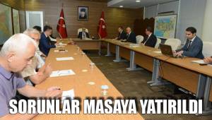 SORUNLAR MASAYA YATIRILDI