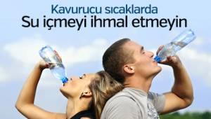 SU İÇMEYİ İHMAL ETMEYİN