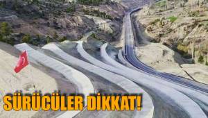 SÜRÜCÜLER DİKKAT!