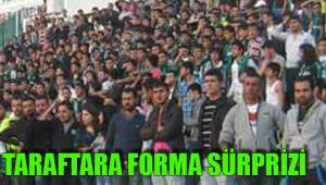 TARAFTARA FORMA SÜRPRİZİ