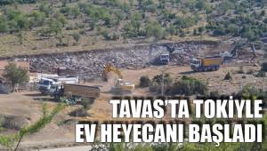 TAVAS’TA TOKİYLE EV HEYECANI BAŞLADI