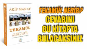 TEKÂMÜL NEDİR VE NASIL TEKÂMÜL EDİLİR?